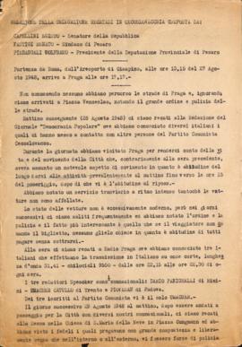 &quot;Relazione della delegazione recatasi in Cecoslovacchia&quot;